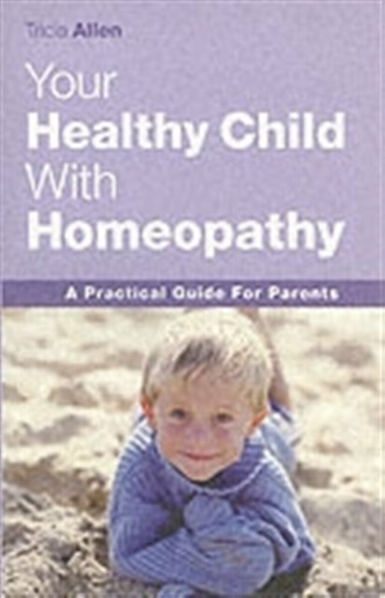 Kniha Your Healthy Child With Homeopathy