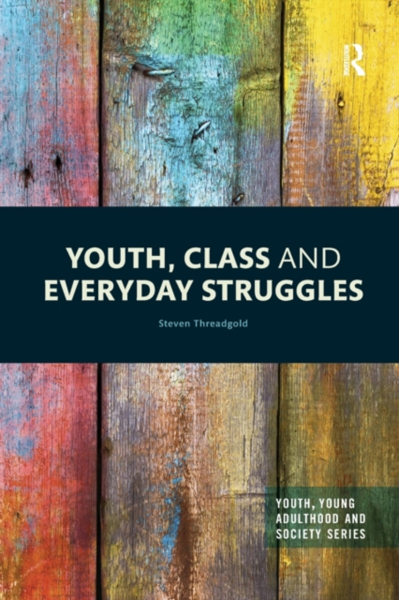 Kniha Youth, Class and Everyday Struggles