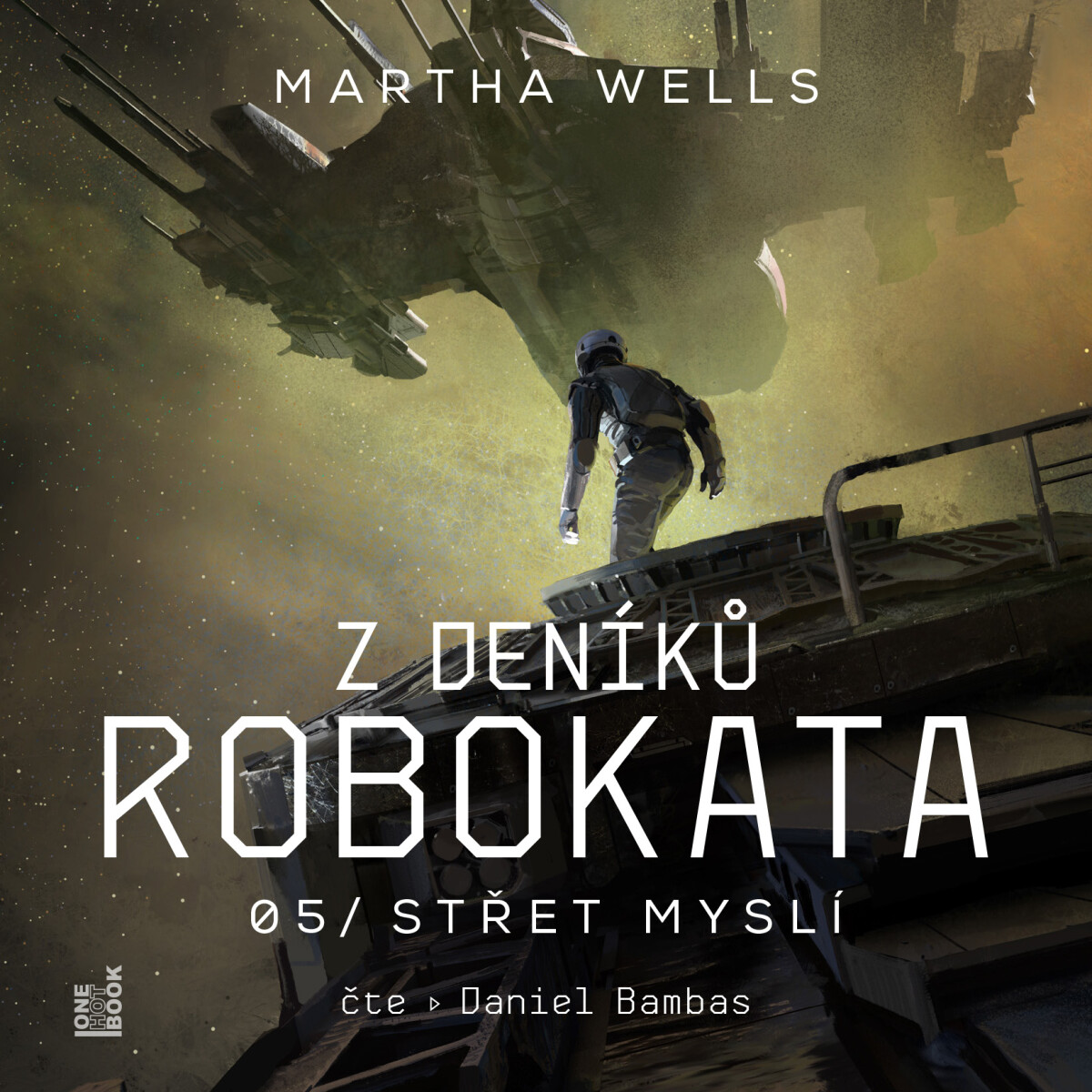 Z deníků Robokata 5 – Střet myslí - Martha Wells