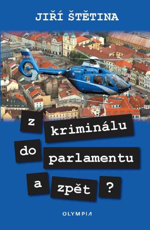 Kniha Z kriminálu do parlamentu a zpět?