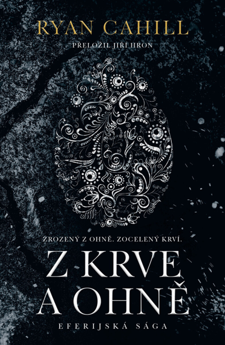 Z krve a ohně - Ryan Cahill