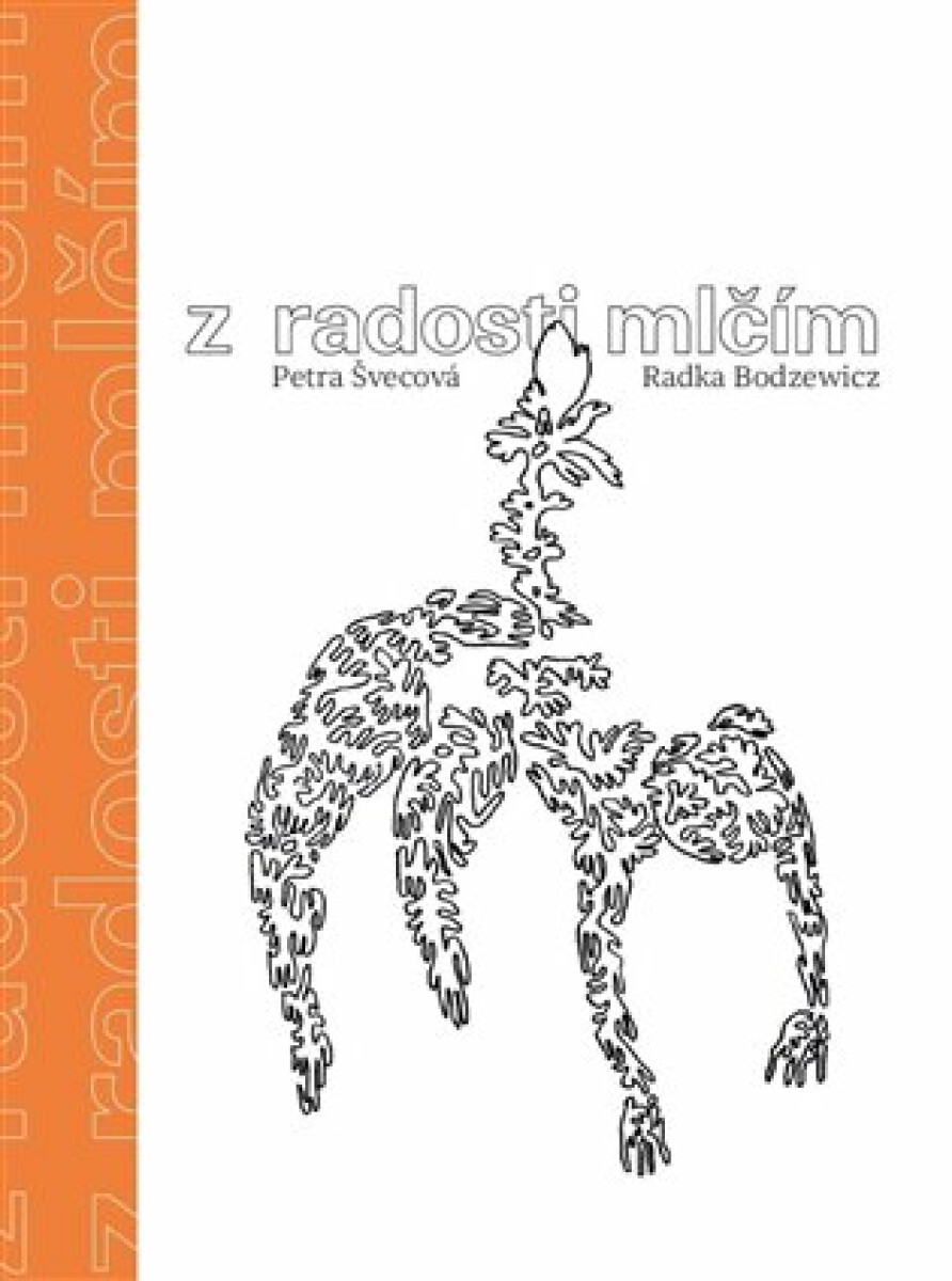Kniha Z radosti mlčím