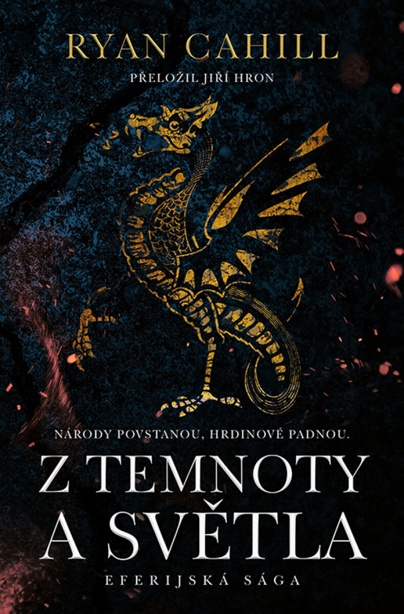 Levně Z temnoty a světla - Ryan Cahill