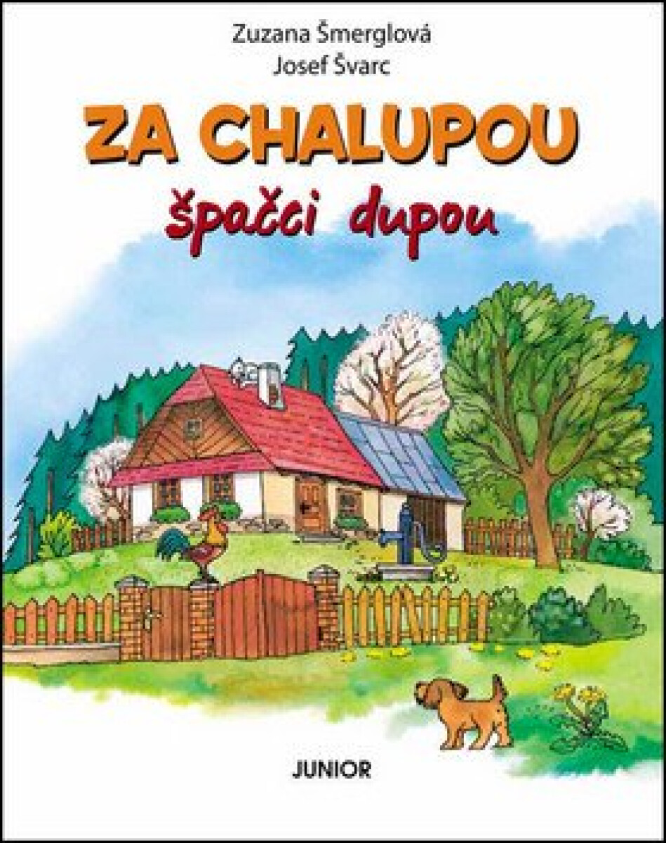 Kniha Za chalupou špačci dupou