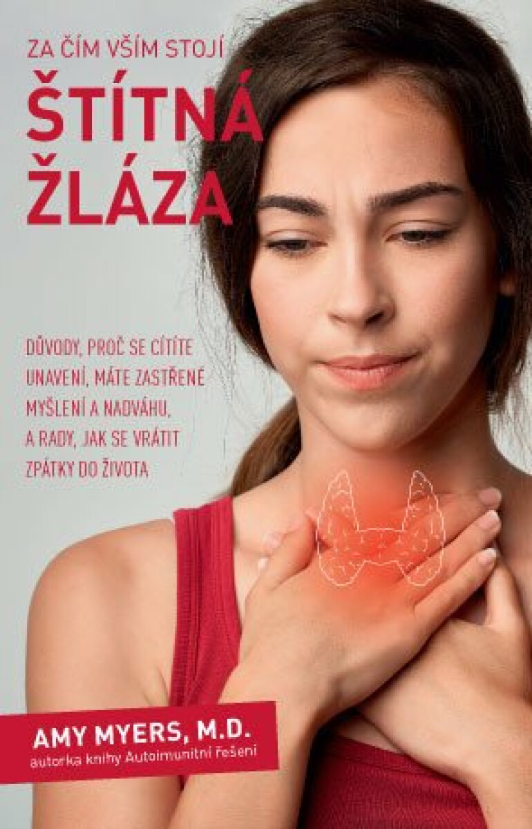 Za čím vším stojí štítná žláza koupíte na Knihydobrovsky.cz