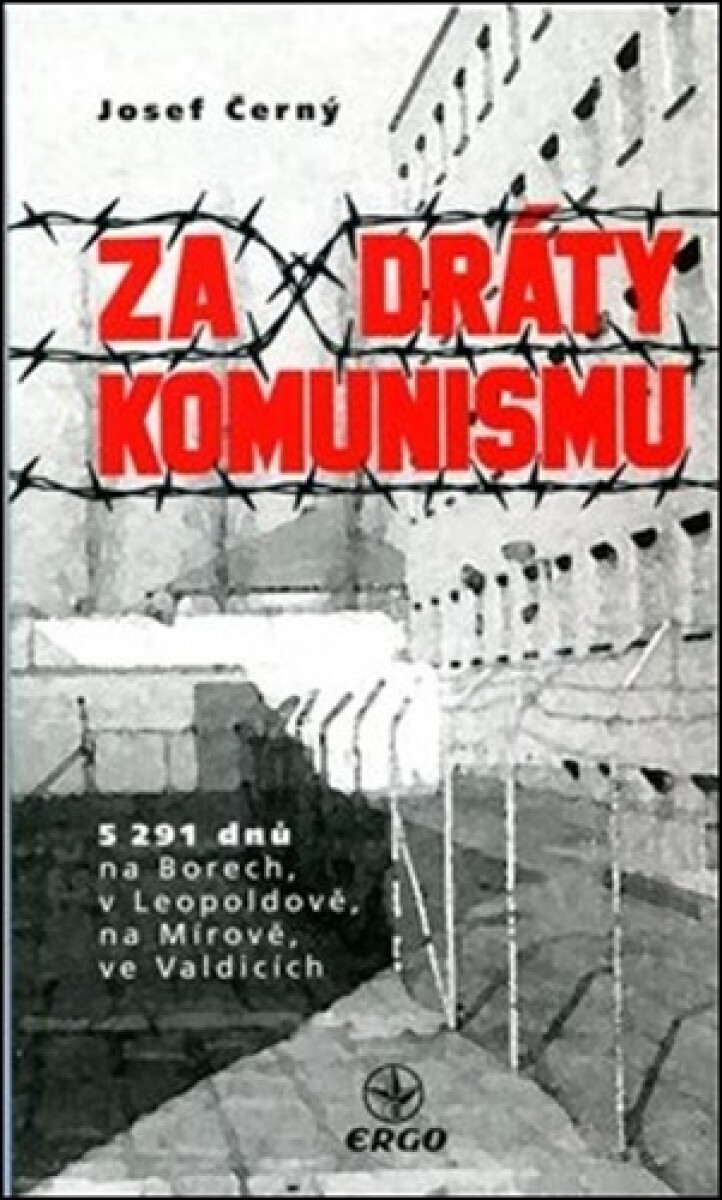 Kniha Za dráty komunismu - 5291 dnů na Borech