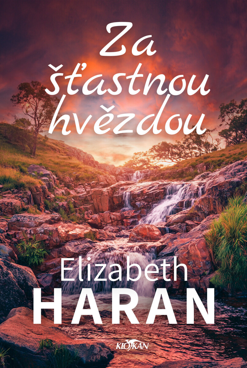 Levně Za šťastnou hvězdou - Elizabeth Haran