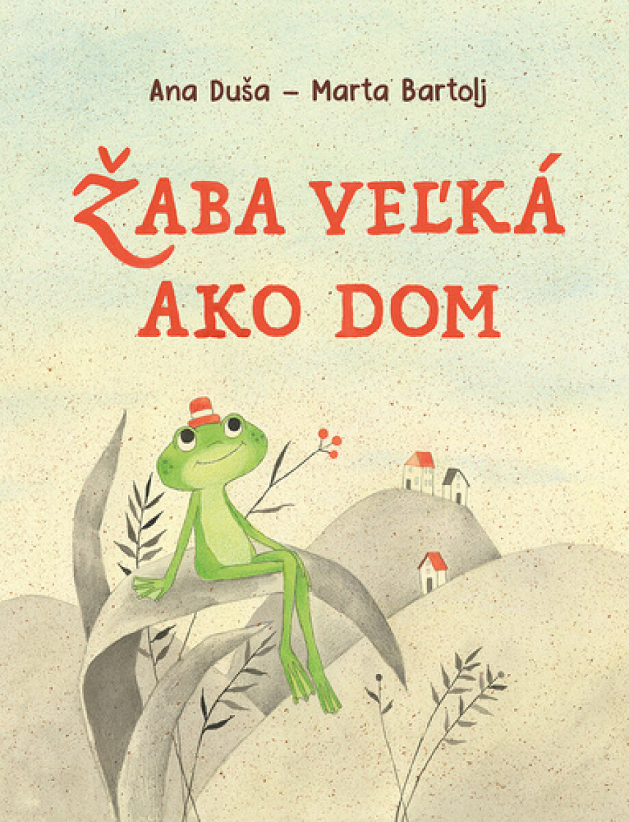Kniha Žaba veľká ako dom
