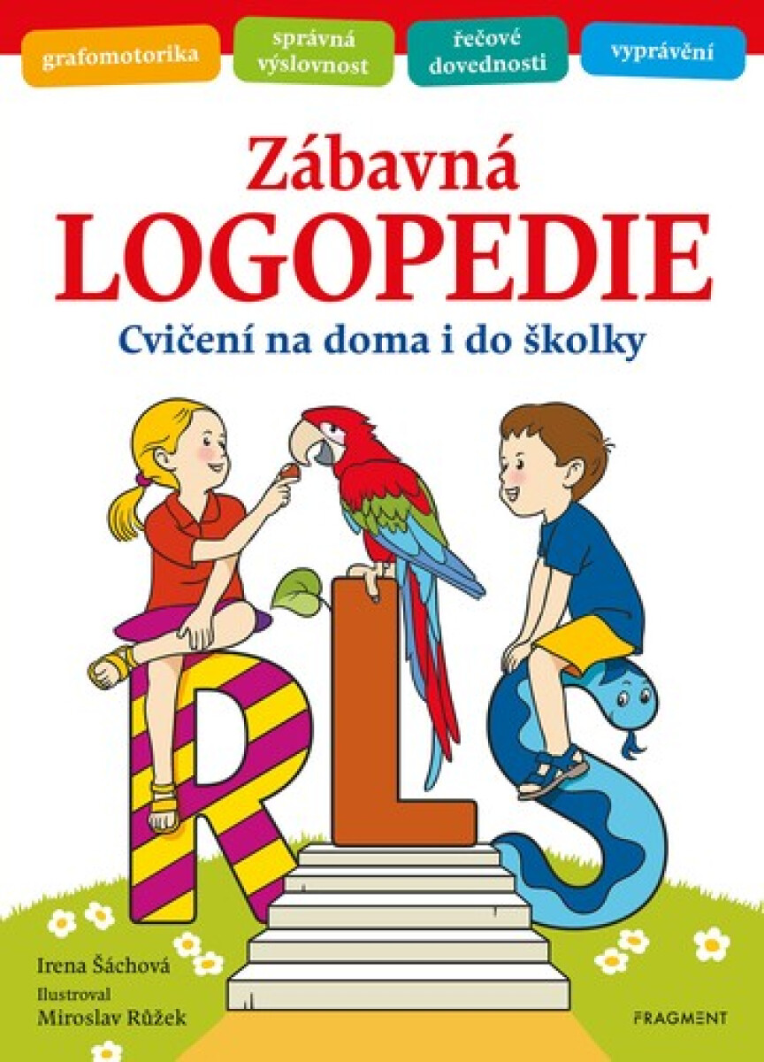 Kniha Zábavná logopedie - Cvičení na doma i do školky, 1. vydání