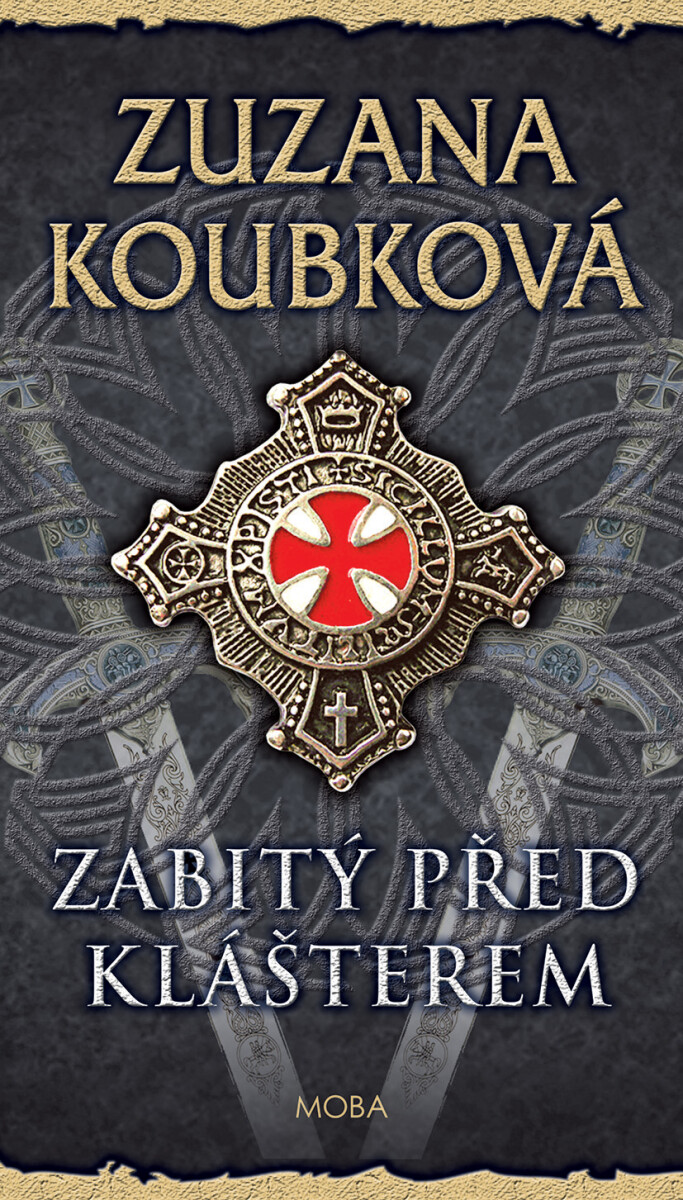 Zabitý před klášterem - Zuzana Koubková