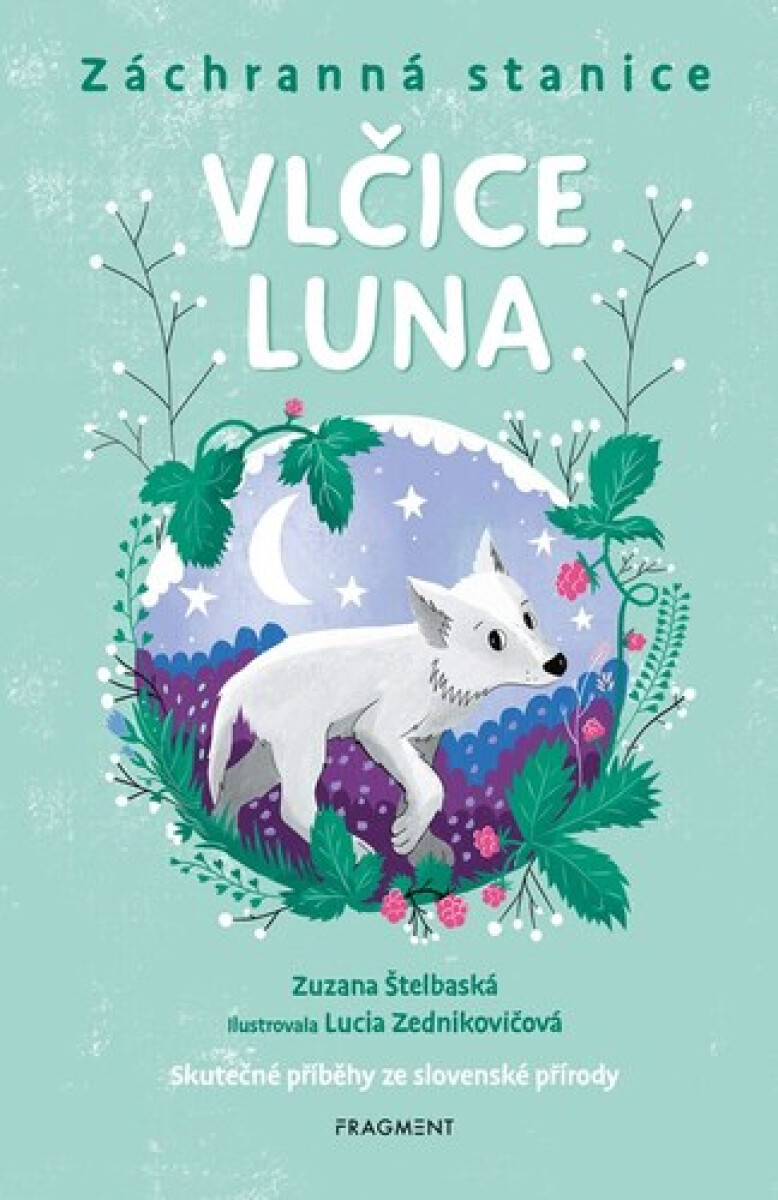 Kniha Záchranná stanice: Vlčice Luna