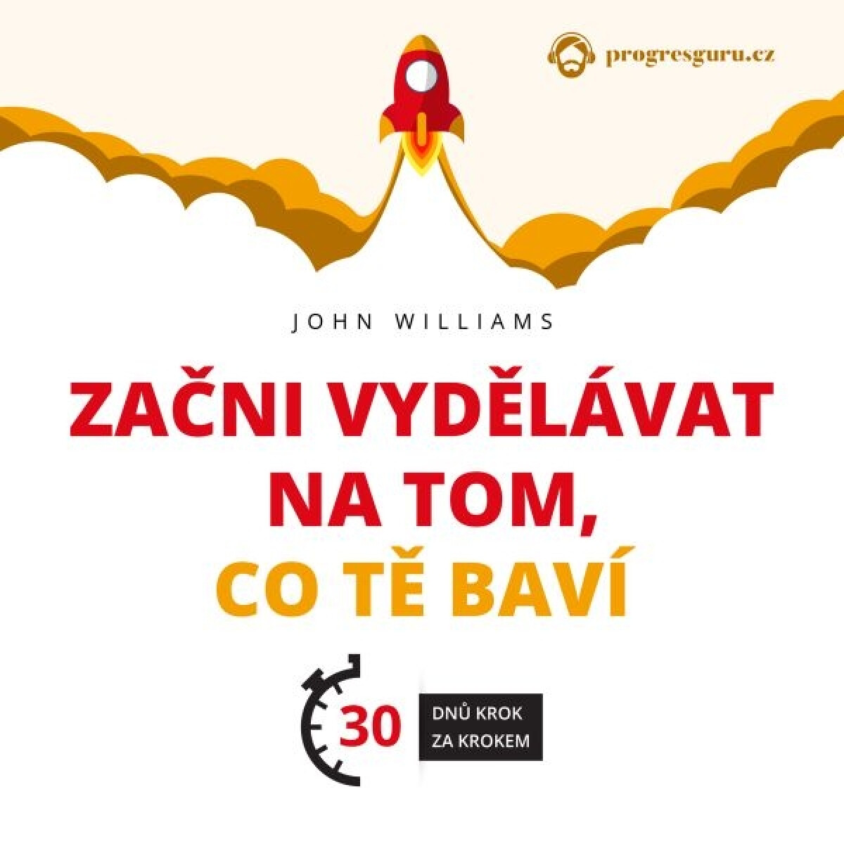 Levně Začni vydělávat na tom, co tě baví - John Williams - audiokniha