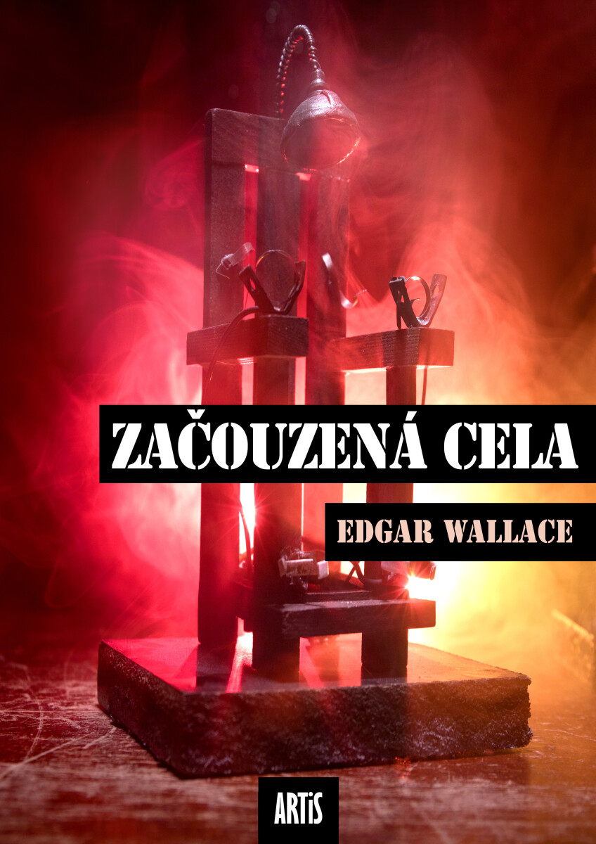 Začouzená cela - Edgar Wallace
