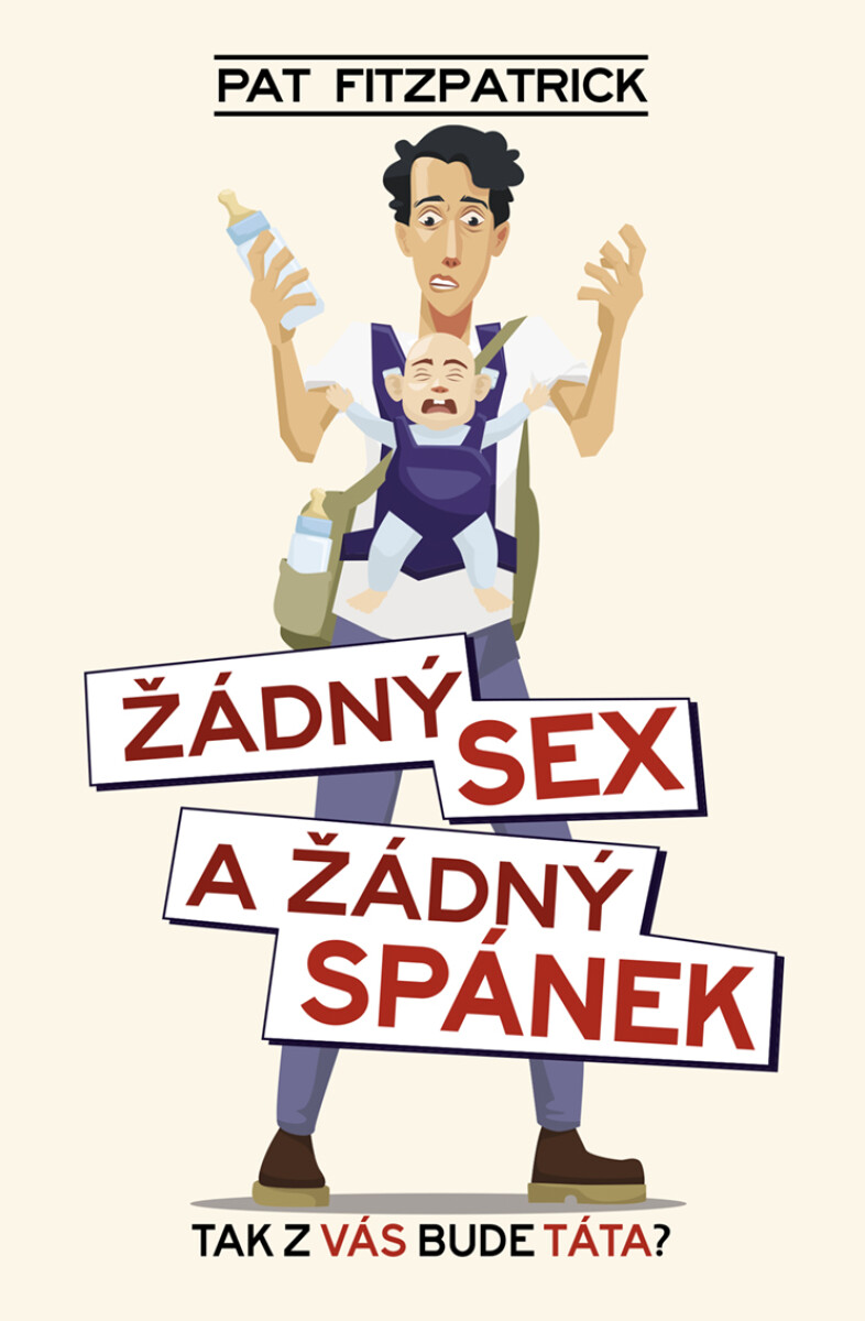 Žádný sex a žádný spánek - Pat Fitzpatrick
