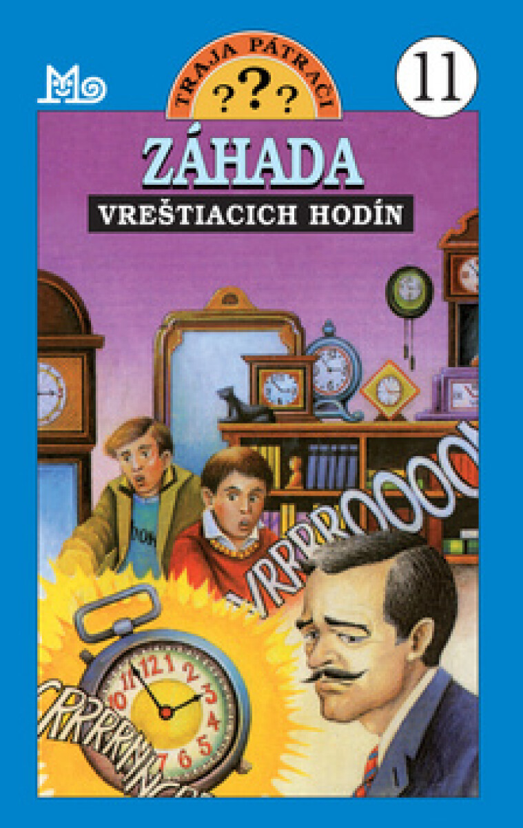 Kniha Traja pátrači 11 - Záhada vreštiacich hodín