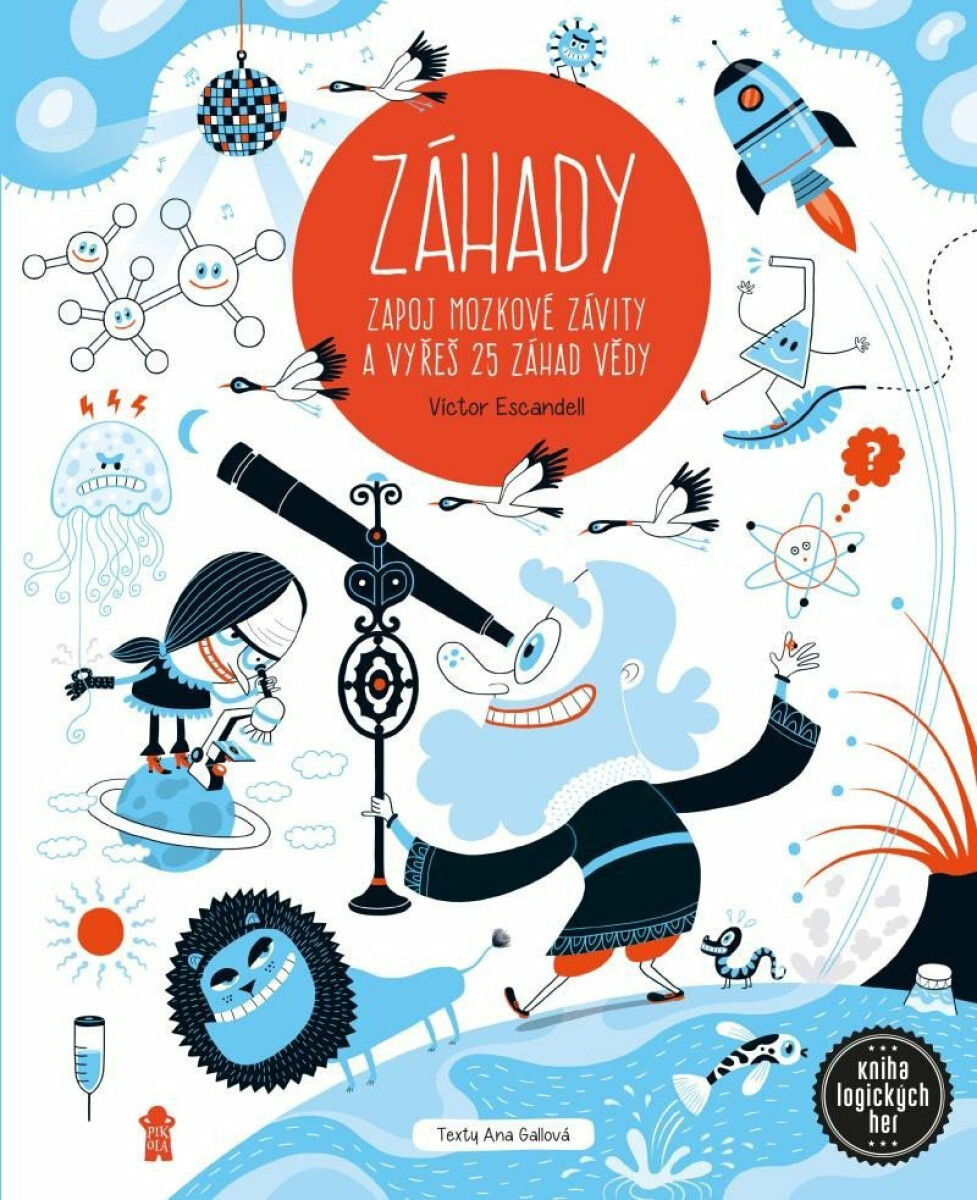 Kniha ZÁHADY - Zapoj mozkové závity a vyřeš 25 záhad vědy