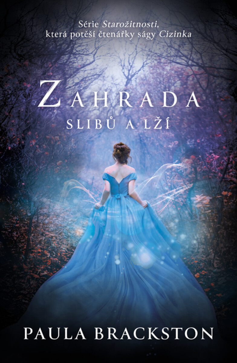 Levně Zahrada slibů a lží - Paula Brackston