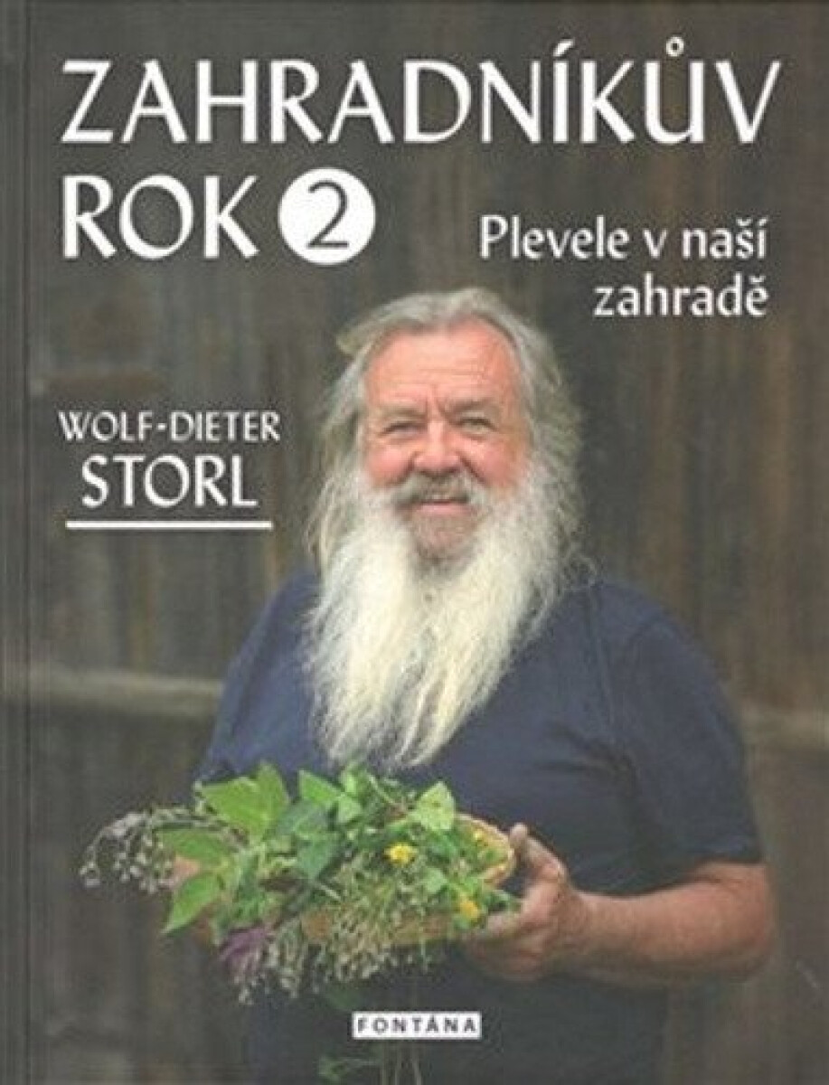 Kniha Zahradníkův rok 2 - Plevele v naší zahradě