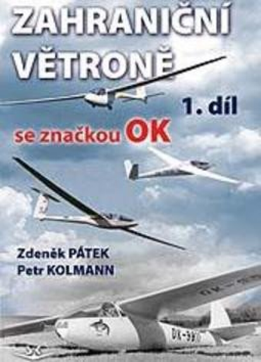 Kniha Zahraniční větroně se značkou OK 1