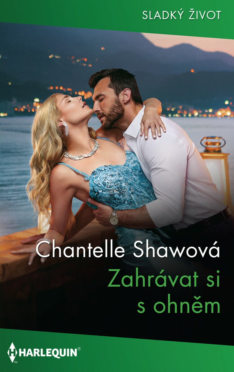 Zahrávat si s ohněm - Chantelle Shawová