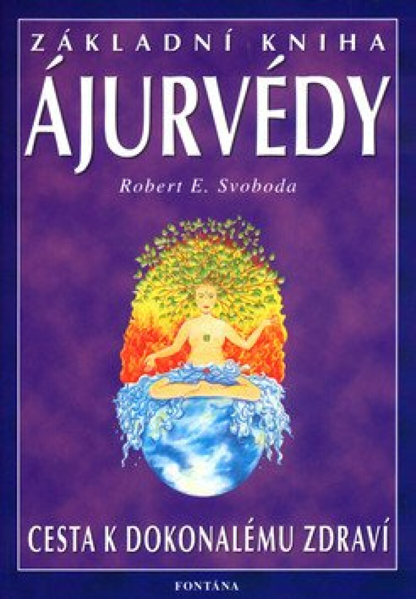 Kniha Základní kniha ájurvédy