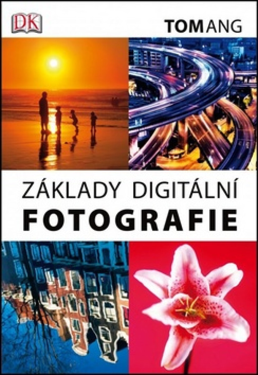 Základy digitální fotografie