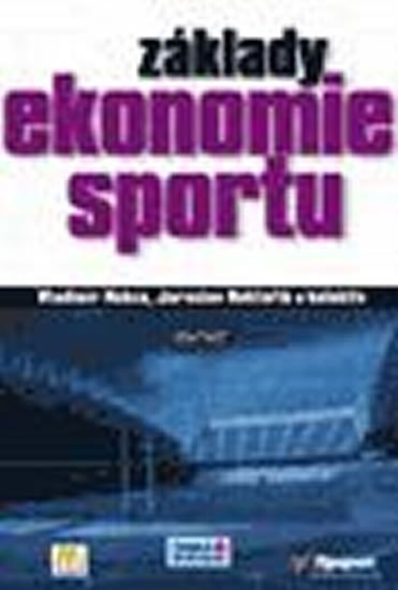 Kniha Základy ekonomie sportu
