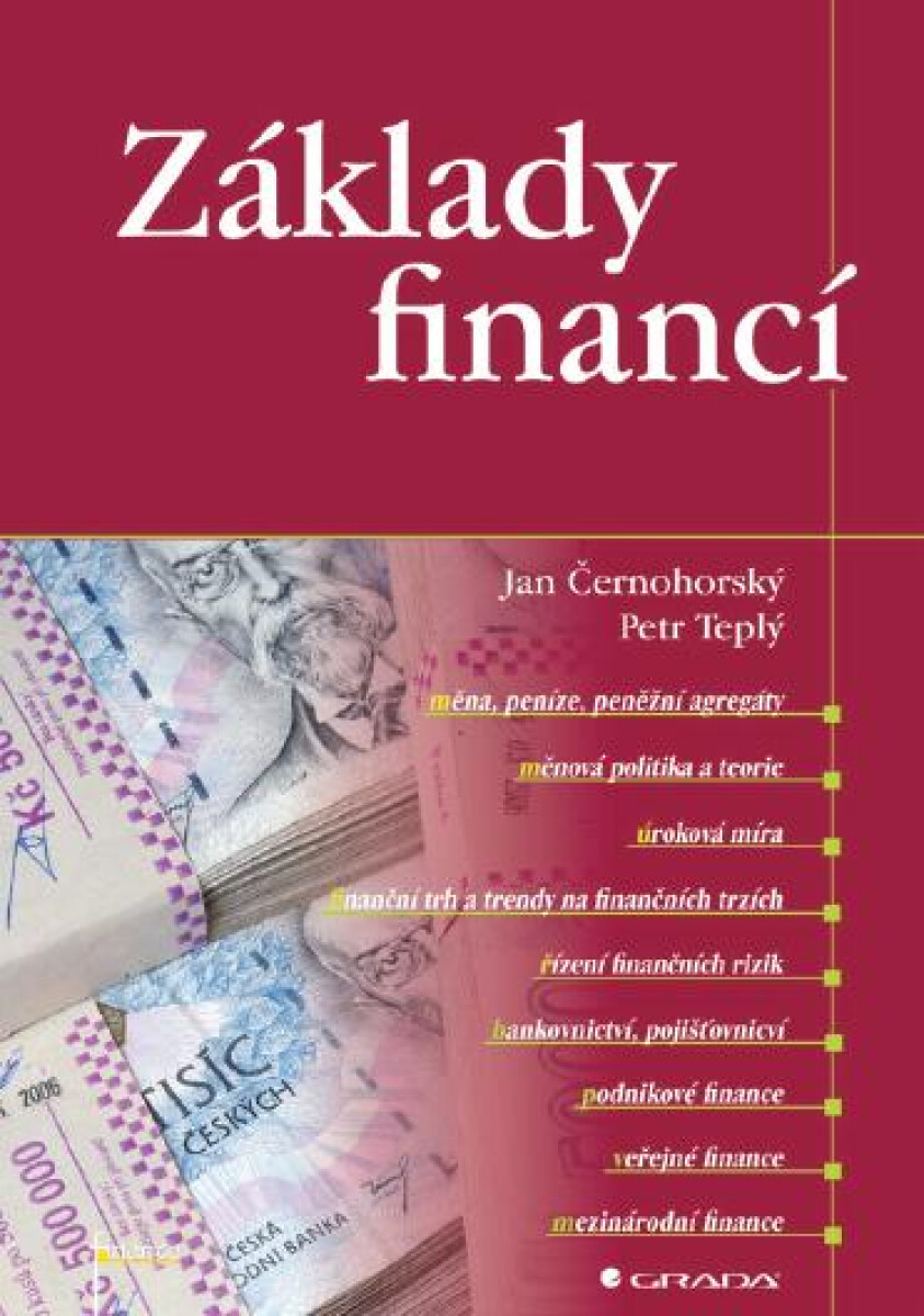 Základy financí - Jan Černohorský, Petr Teplý