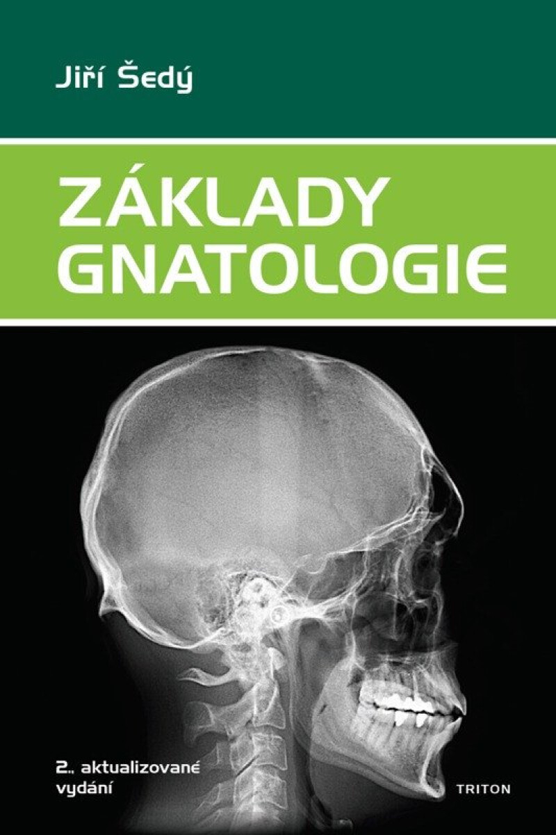 Kniha Základy gnatologie