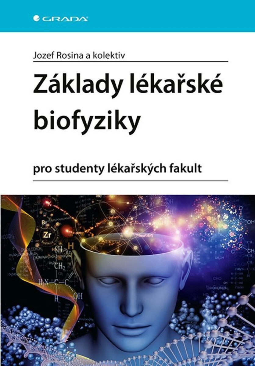 Kniha Základy lékařské biofyziky