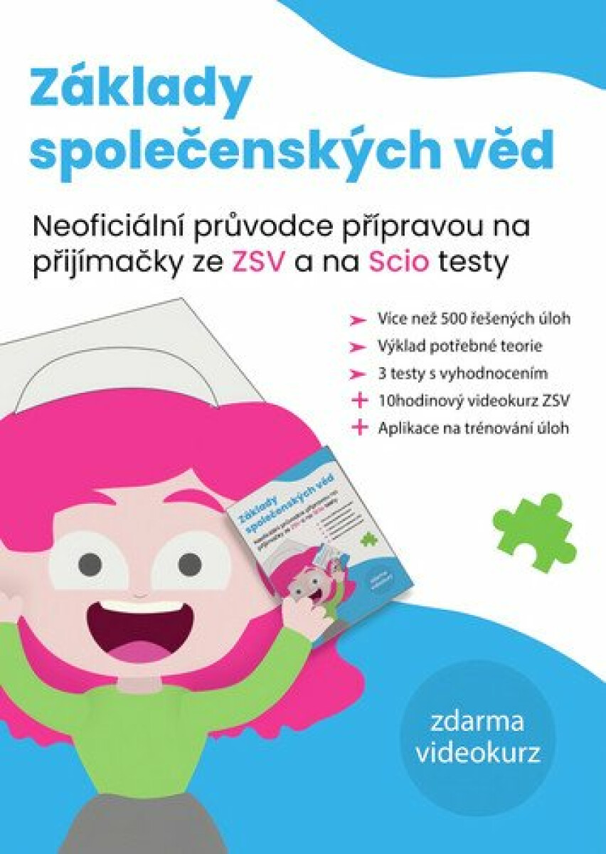 Kniha Základy společenských věd. Neoficiální průvodce přípravou na přijímačky ze ZSV a na Scio testy