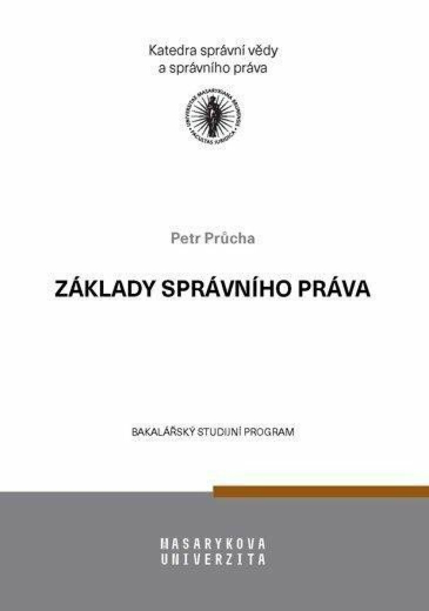 Kniha Základy správního práva - Učební text pro bakalářské studium