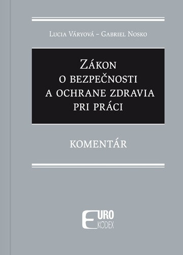 Kniha Zákon o bezpečnosti a ochrane zdravia pri práci