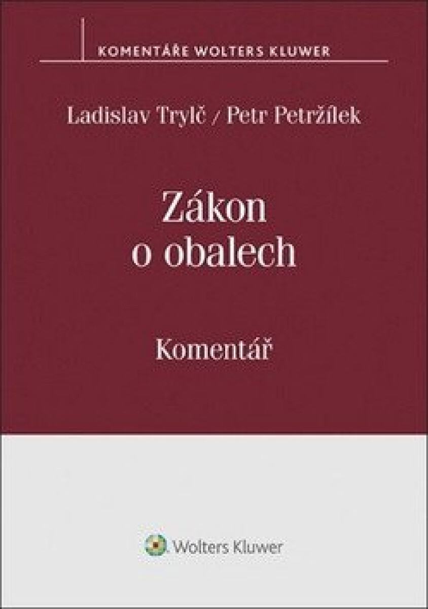 Zákon o obalech (č. 477/2001 Sb.) - Komentář koupíte na Knihydobrovsky.cz