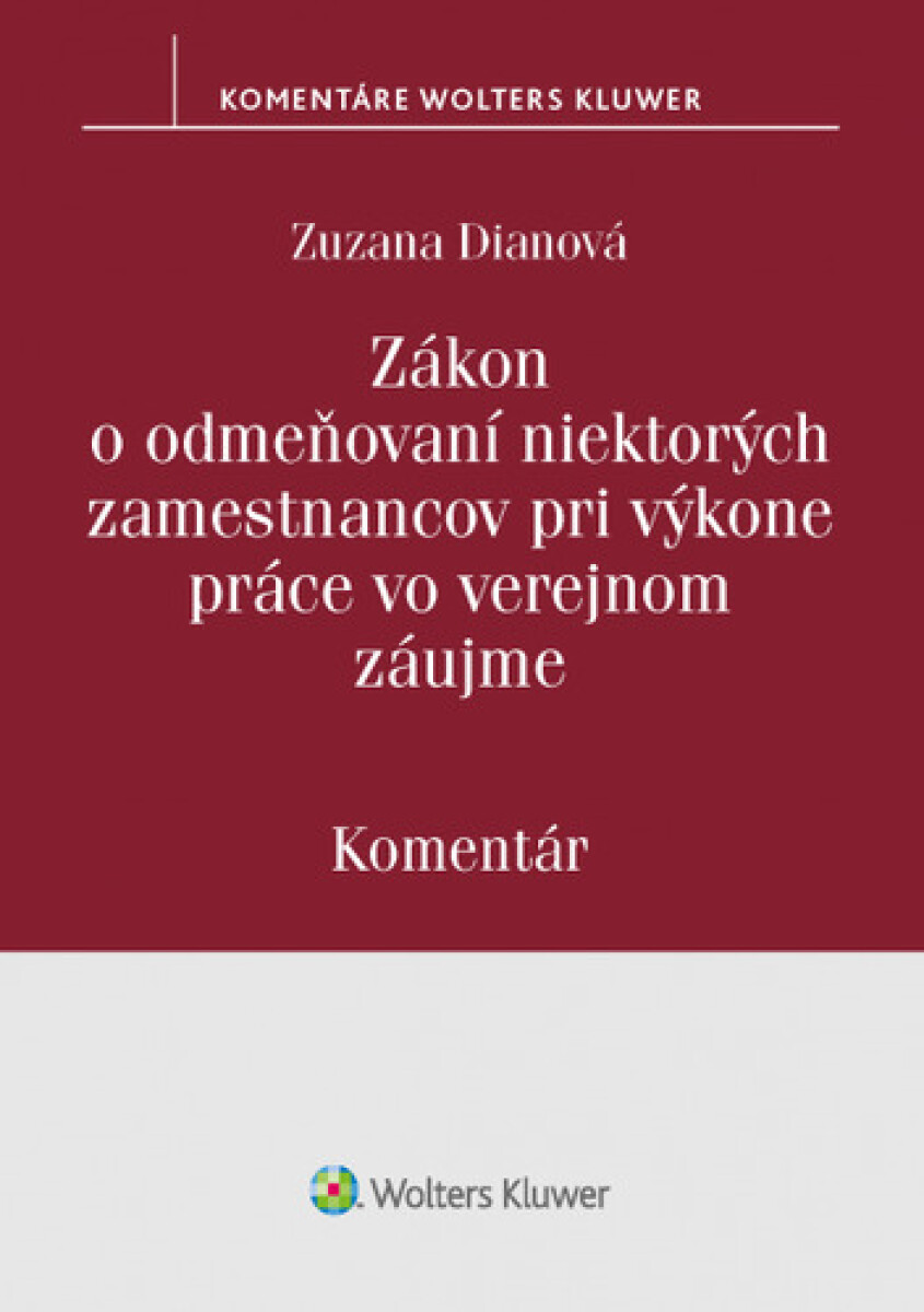 Kniha Zákon o odmeňovaní niektorých zamestnancov pri výkone práce vo verejnom záujme