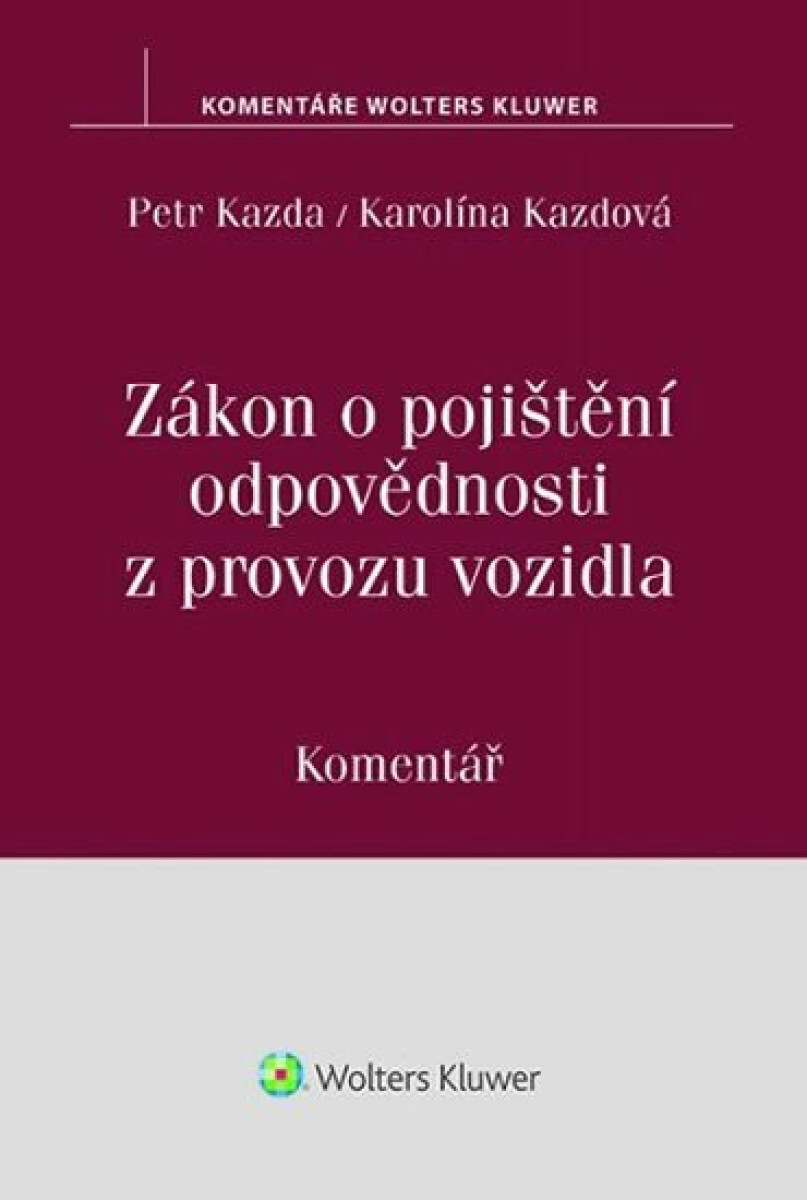 Zákon o pojištění odpovědnosti z provozu vozidla: Komentář