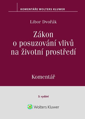 Kniha Zákon o posuzování vlivů na životní prostředí Komentář