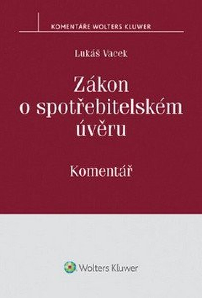 Kniha Zákon o spotřebitelském úvěru: Komentář