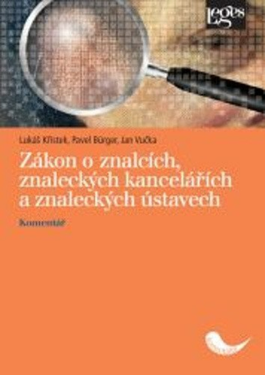 Kniha Zákon o znalcích, znaleckých kancelářích a znaleckých ústavech