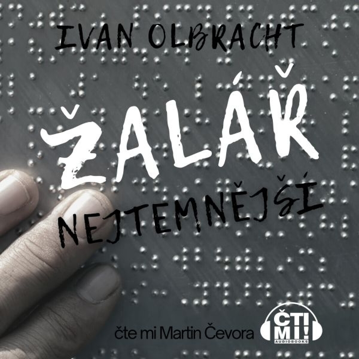 Levně Žalář nejtemnější - Ivan Olbracht - audiokniha
