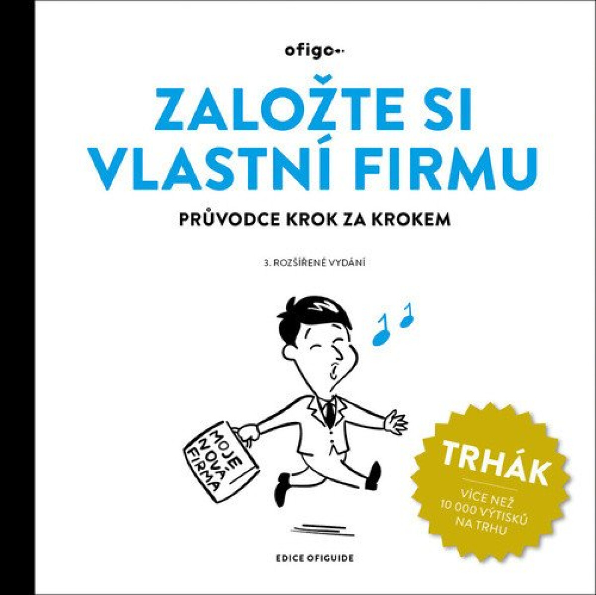 Kniha Založte si vlastní firmu - Průvodce krok za krokem