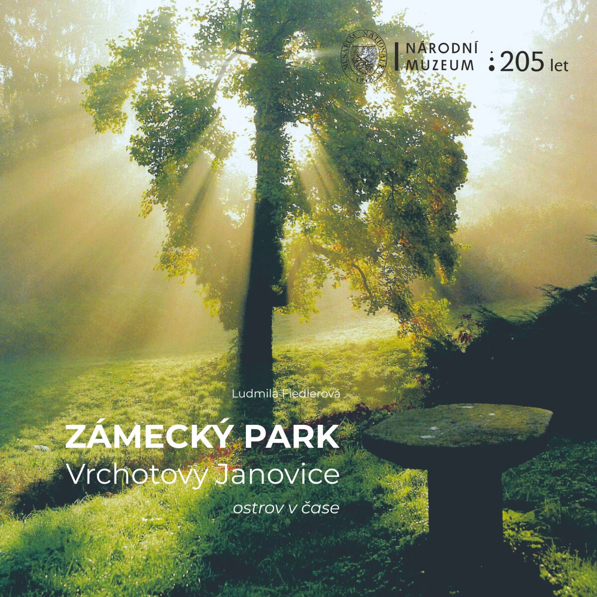 Levně Zámecký park Vrchotovy Janovice. Ostrov v čase - Ludmila Fiedlerová