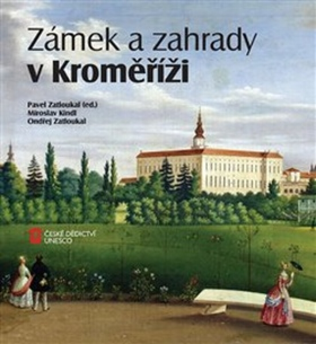 Kniha Zámek a zahrady v Kroměříži