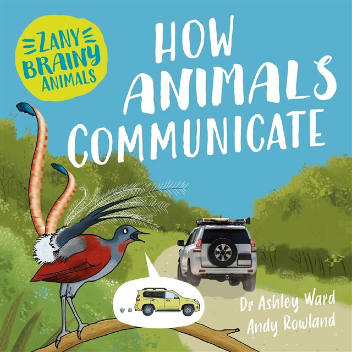 Kniha Zany Brainy Animals: How Animals Communicate