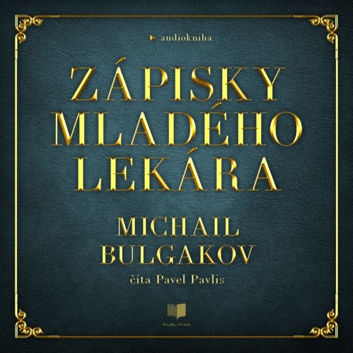 Zápisky mladého lekára - Michail Bulgakov