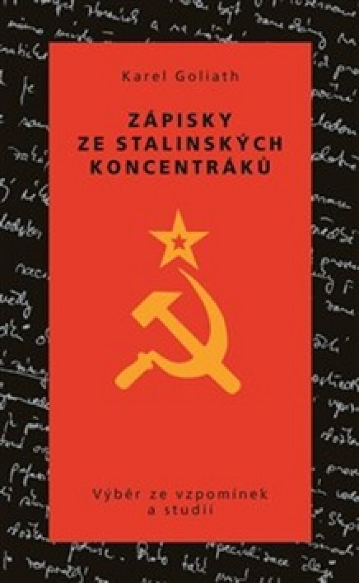 Kniha Zápisky ze stalinských koncentráků - Výběr ze vzpomínek a studií