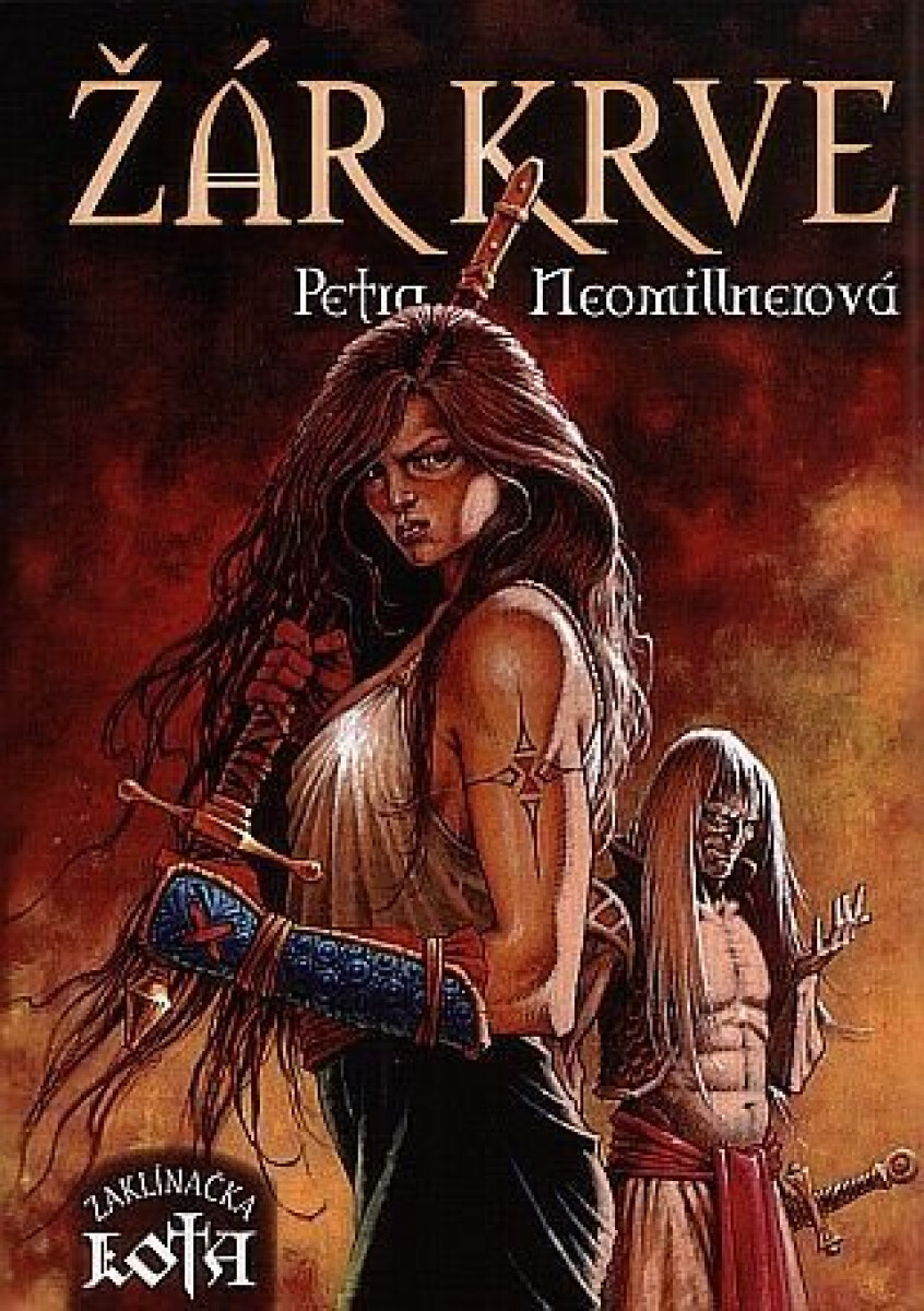 Žár krve - Zaklínačka Lota 3 - Petra Neomillnerová (obrázek 3)