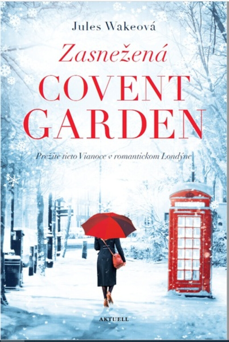Kniha Zasnežená Covent Garden
