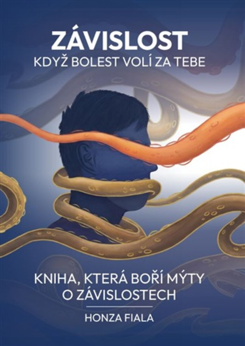 Kniha Závislost - Když bolest volí za tebe
