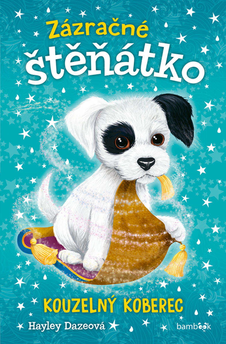 Zázračné štěňátko - Kouzelný koberec - Hayley Daze